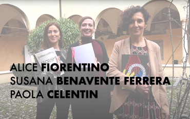 Alice Fiorentino, Susanna Benavente Ferrera, Paola Celentin