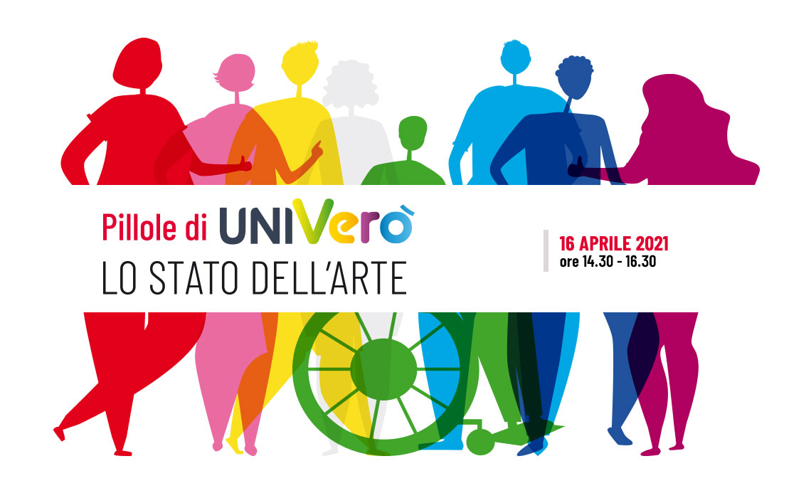 Pillole di Univerò: Lo stato dell'arte. 16 aprile 2021 ore 14.30